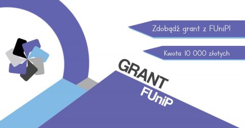 Zgłoś projekt i wygraj 10 000 zł - grant FUniP
