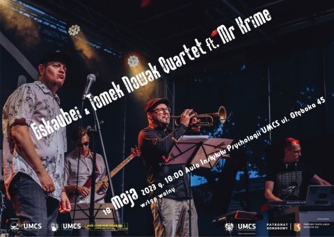 Koncert Eskaubei &amp; Tomek Nowak Quartet ft. Mr Krime
