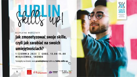 Lublin Skills Up! Bezpłatne warsztaty dla młodzieży (1.06)