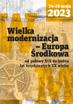 Wielka modernizacja – Europa Środkowa od połowy XIX do...