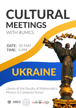Ukraine - Cultural Meetings with #UMCS