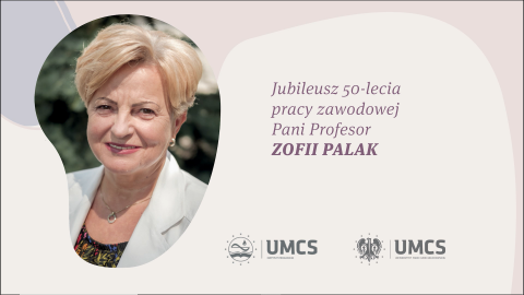 Jubileusz 50-lecia pracy naukowej Pani Profesor Zofii Palak