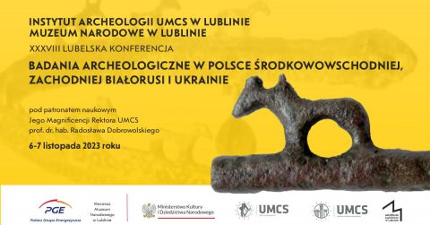 XXXVIII Lubelska Konferencja "Badania archeologiczne...