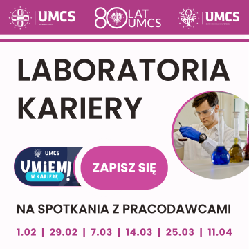 Laboratoria kariery na Wydziale Chemii UMCS - Spotkanie z...