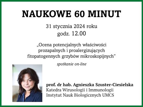 Naukowe 60 minut: prof. dr hab. Agnieszka Szuster-Ciesielska