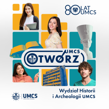 (O)twórz UMCS! - poznaj Wydział Historii i Archeologii!