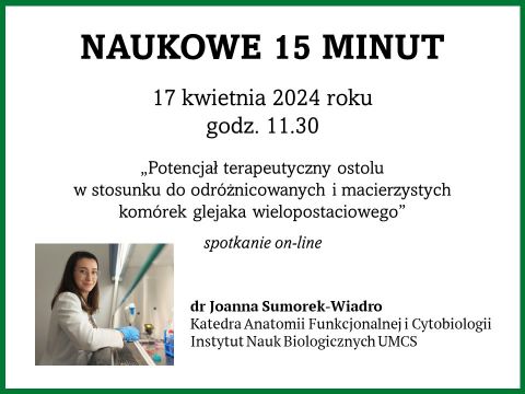 Naukowe 15 minut: dr Joanna Sumorek-Wiadro