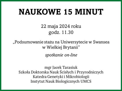 Naukowe 15 minut: mgr Jacek Tarasiuk