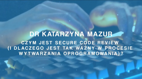 Wyzwania współczesnej informatyki: Czym jest secure code...