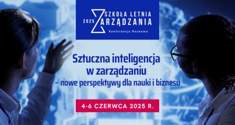 Szkoła Letnia Zarządzania 2025 | Zaproszenie