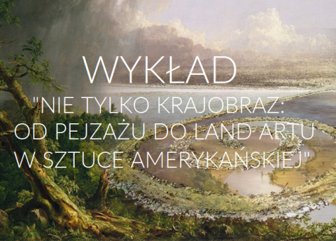 Wykład dr Edyty Frelik nt. sztuki amerykańskiej