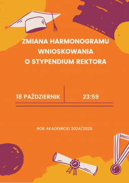 Zmiana Harmonogramu - Stypendium Rektora 2024/2025