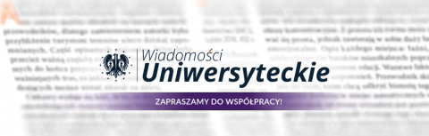 Nabór tekstów do „Wiadomości Uniwersyteckich” (do 30.10)