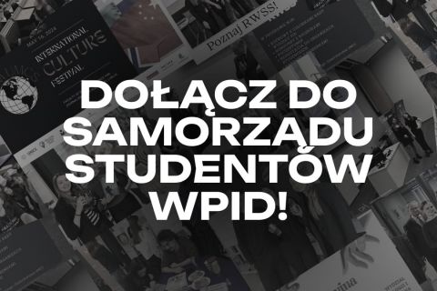 Dołącz do samorządu studentów WPiD!