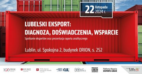 LUBELSKI EKSPORT: DIAGNOZA, DOŚWIADCZENIA, WSPARCIE...