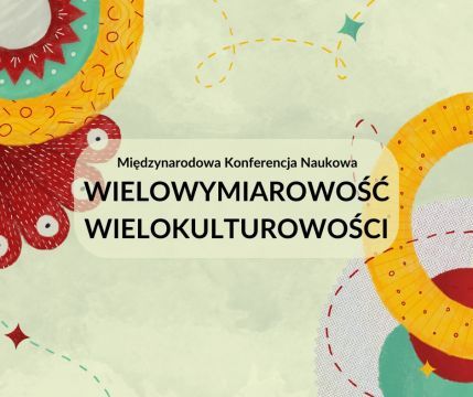 Wielowymiarowość wielokulturowości - program konferencji