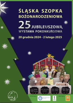 25. edycja konkursu Śląska Szopka Bożonarodzeniowa