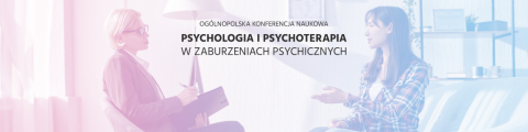 VI Ogólnopolska Konferencja Naukowa "Psychologia i...