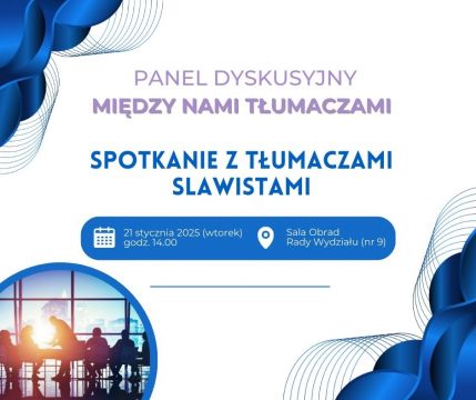 "Między nami tłumaczami" - panel dyskusyjny z...