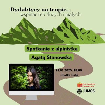 Dydaktycy na tropie... | spotkanie z alpinistką Agatą...