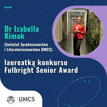 Dr Izabella Kimak stypendystką Komisji Fulbrighta