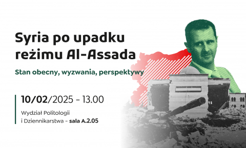 Syria po upadku reżimu Al-Assada. Stan obecny, wyzwania,...