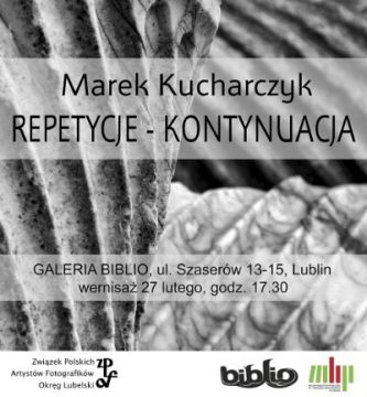 Wystawa fotografii dr. hab. Marka Kucharczyka, prof. UMCS...