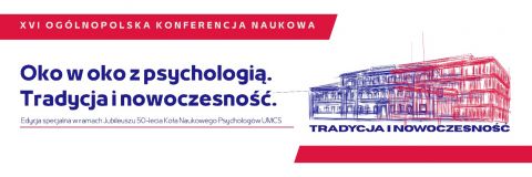 Jubileusz KNP UMCS – „Oko w oko z psychologią. Tradycja i...