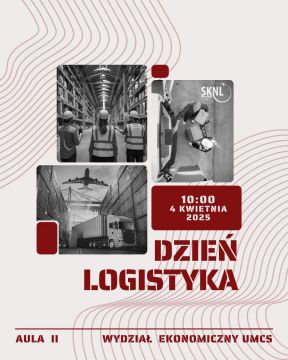 Dzień Logistyka na Wydziale Ekonomicznym