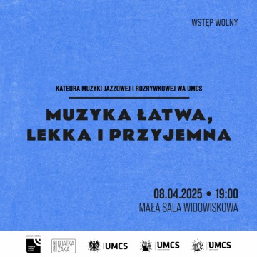 Muzyka łatwa, lekka i przyjemna – made in #jazzUMCS