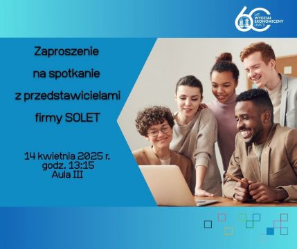 Zaproszenie na spotkanie z firmą SOLET dla Studentów...