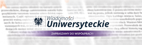 Nabór tekstów do „Wiadomości Uniwersyteckich” (do 5.05) 