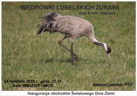 „Wędrówki lubelskich żurawi” - odczyt