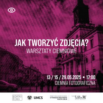 Jak tworzyć zdjęcia? - warsztaty ciemniowe w Chatce Żaka