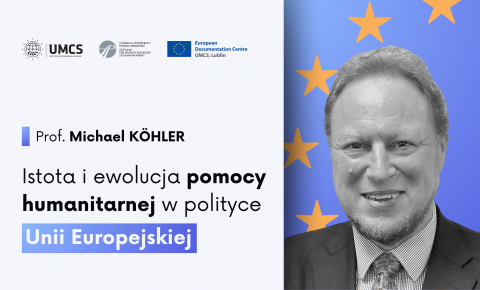 Pomoc humanitarna w polityce UE | wykład prof. M. Köhlera