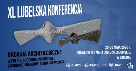 XL Lubelska Konferencja | Badania archeologiczne...