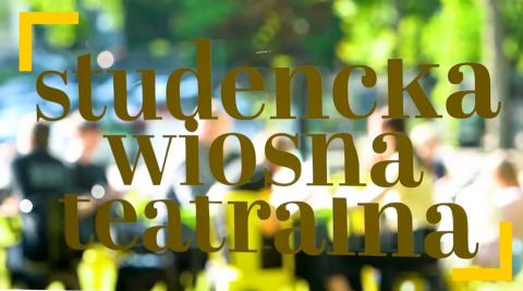 Studencka Wiosna Teatralna 2025