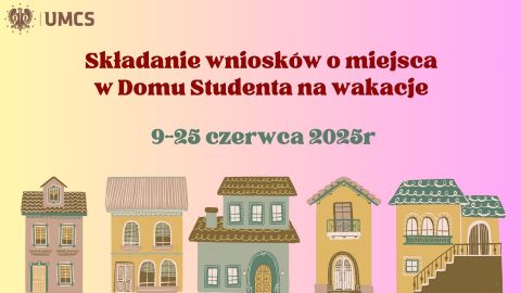 Składnie wniosków o przyznanie miejsca w Domu Studenta na...