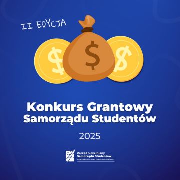 II Edycja - Konkurs Grantowy Samorządu Studentów 2025