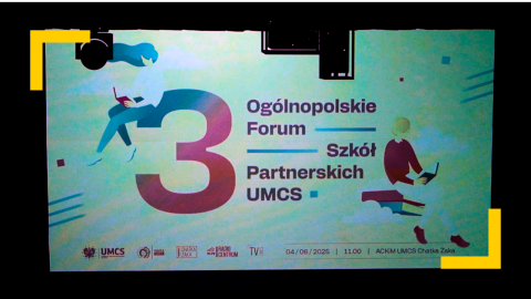 III Ogólnopolskie Forum Szkół Partnerskich UMCS