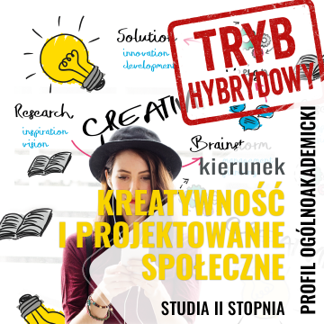 Kreatywności i projektowanie społeczne - wyjdź naprzeciw...