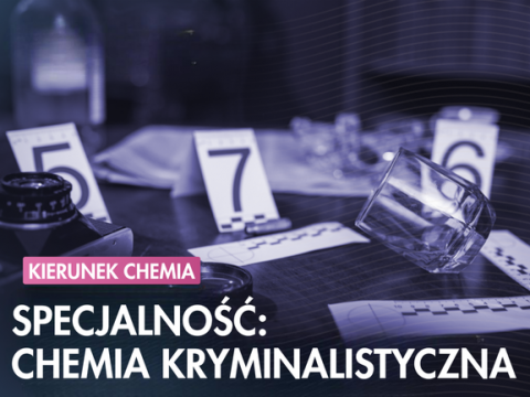 Chemia kryminalistyczna - otwórz kolejne drzwi kariery