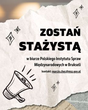 Zostań stażystą w biurze Polskiego Instytutu Spraw...