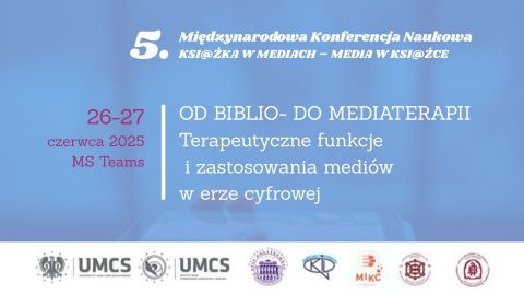 Od biblio- do mediaterapii. Terapeutyczne funkcje i...