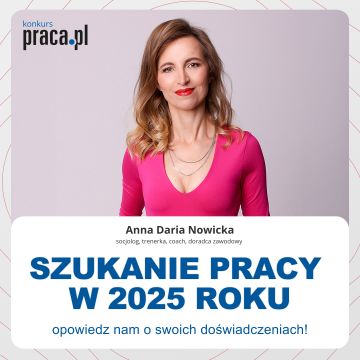 Konkurs od Praca.pl i Anny Darii Nowickiej!