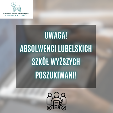Weź udział w badaniu losów absolwentów/tek szkół wyższych