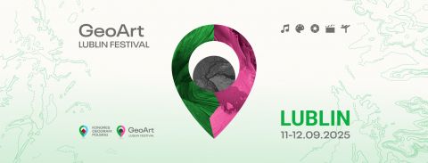 GeoArt Lublin Festival | 11–12 września 2025