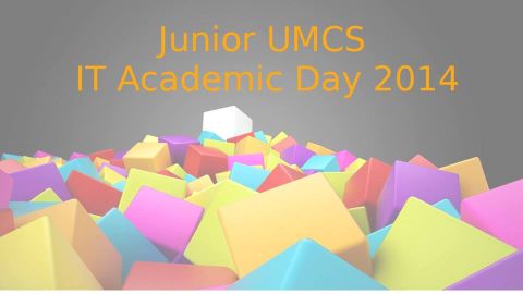 Junior UMCS IT Academic Day