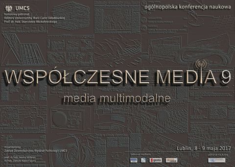 Konferencja: Współczesne Media 9 – media multimodalne