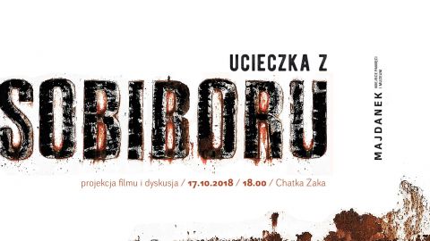 "Ucieczka z Sobiboru" – projekcja filmu i dyskusja